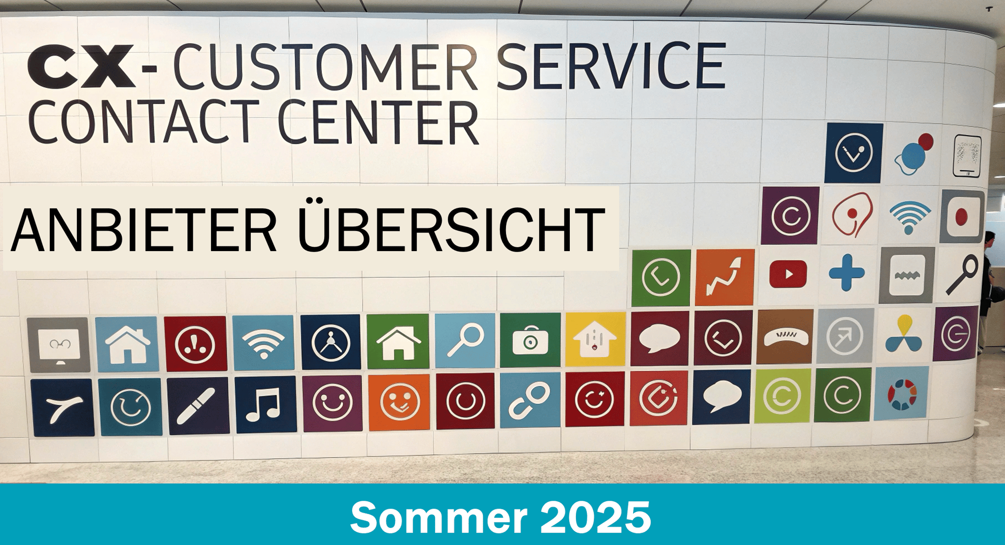 Cx - Customer Service - Contact Center Anbieter Übersicht Sommer
