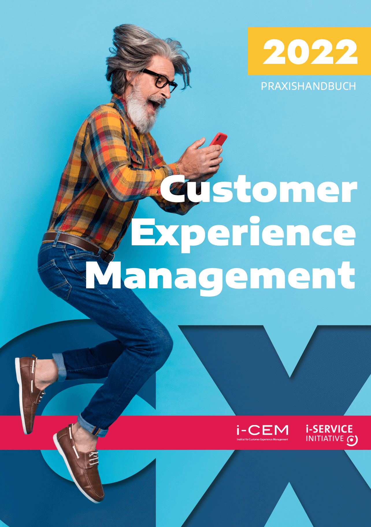 Praxishandbuch Customer Experience Management 2022